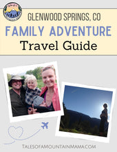 Load image into Gallery viewer, Glenwood Springs Outdoor Family Adventure Guide